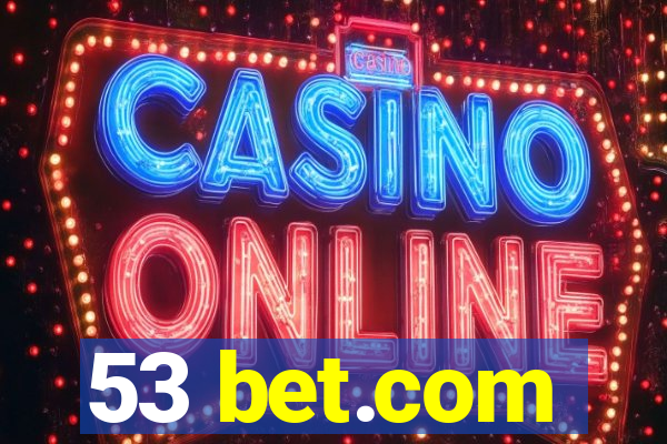 53 bet.com